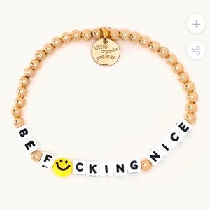 Little Words Project Be F*cking Nice Bracelet